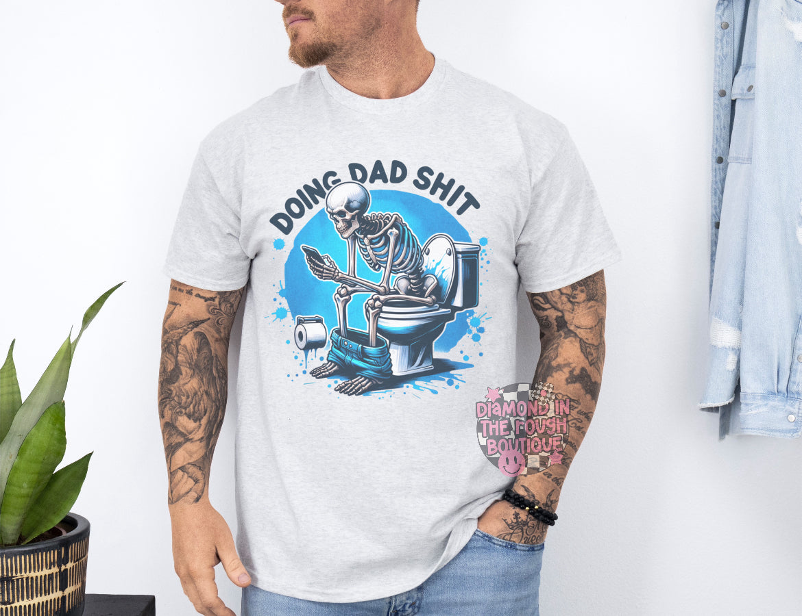 Doing Dad Sh*T-Graphic tee