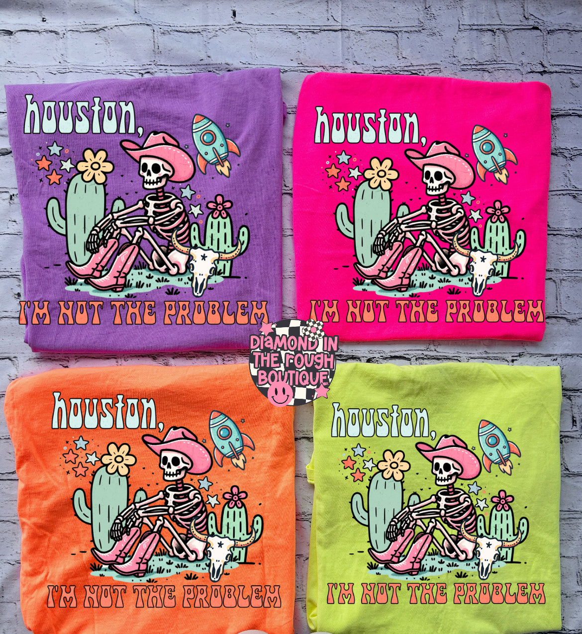 Houston, I am not the problem-Comfort color (4 color choices)