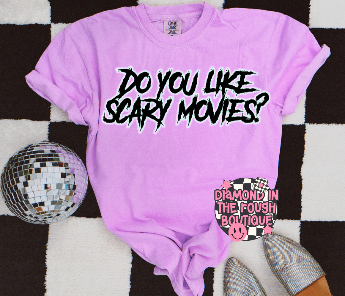 Do you like scary movies-Comfort Color