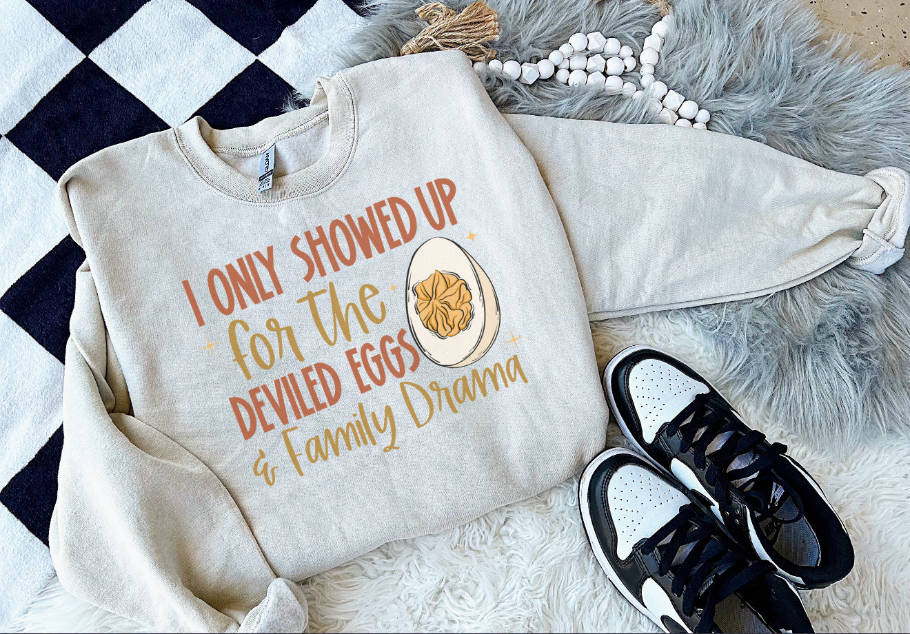 Deviled eggs and family drama-Crewneck