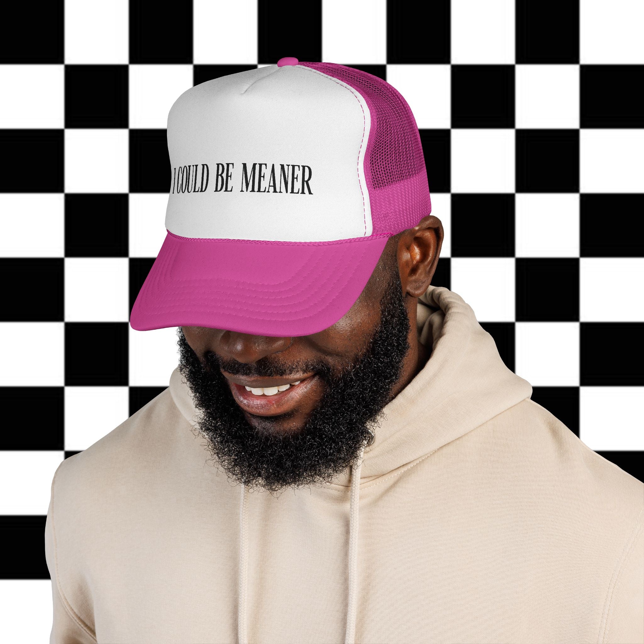 Trucker Cap - "I Could Be Meaner" Funny Statement Hat