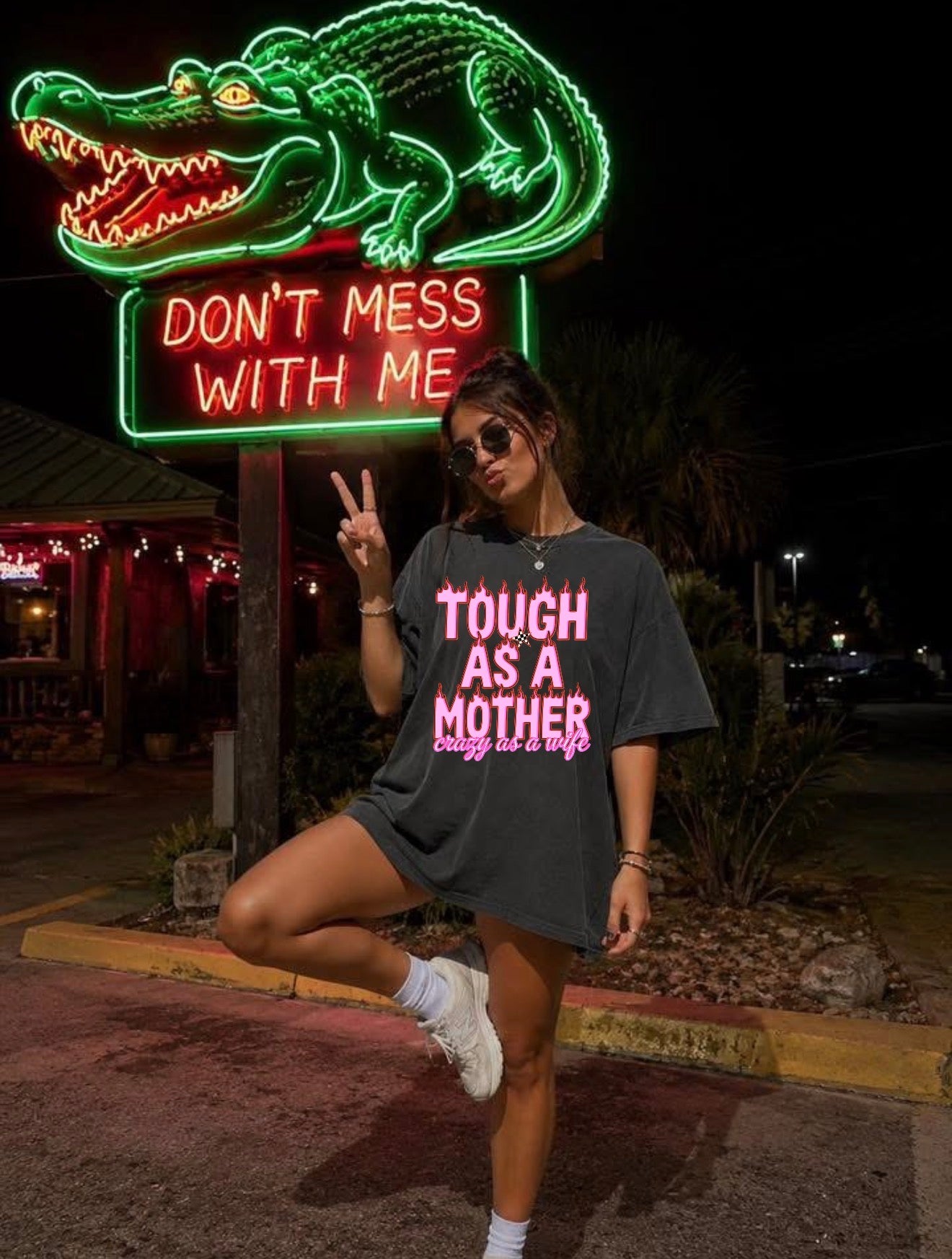 Tough as a mother, crazy as a wife