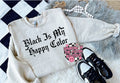 Black is my happy color-sweatshirt sale