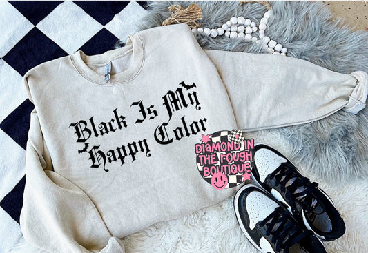 Black is my happy color-sweatshirt sale