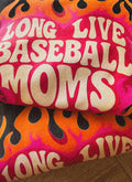 Long live baseball moms-comfort color tee