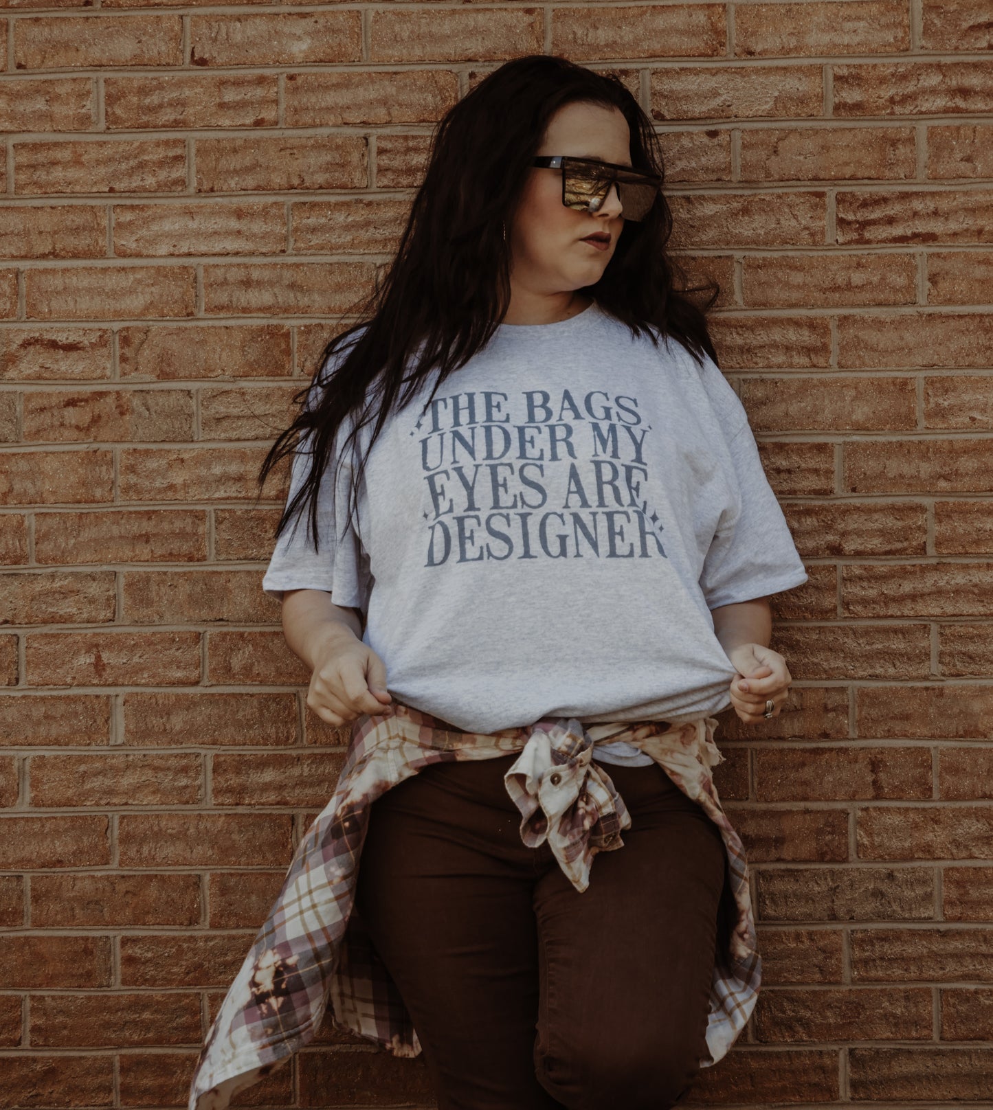 The bags under my eyes are designer-Graphic Tee