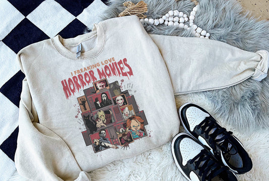 I freaking love horror movies -sweatshirt