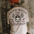 Faith built the man-graphic tee