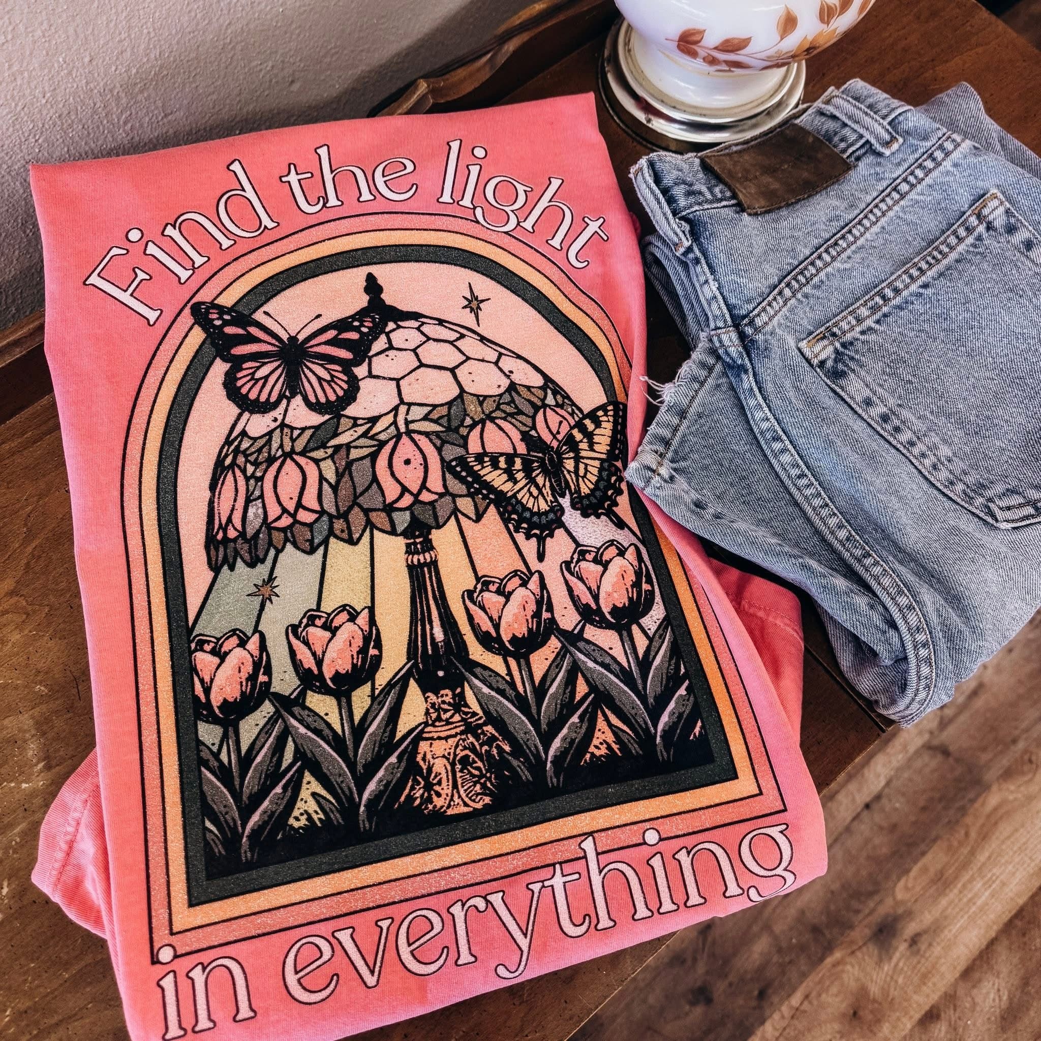 Find the light in everything -comfort color tee