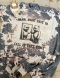 call In thicc-bleached tee