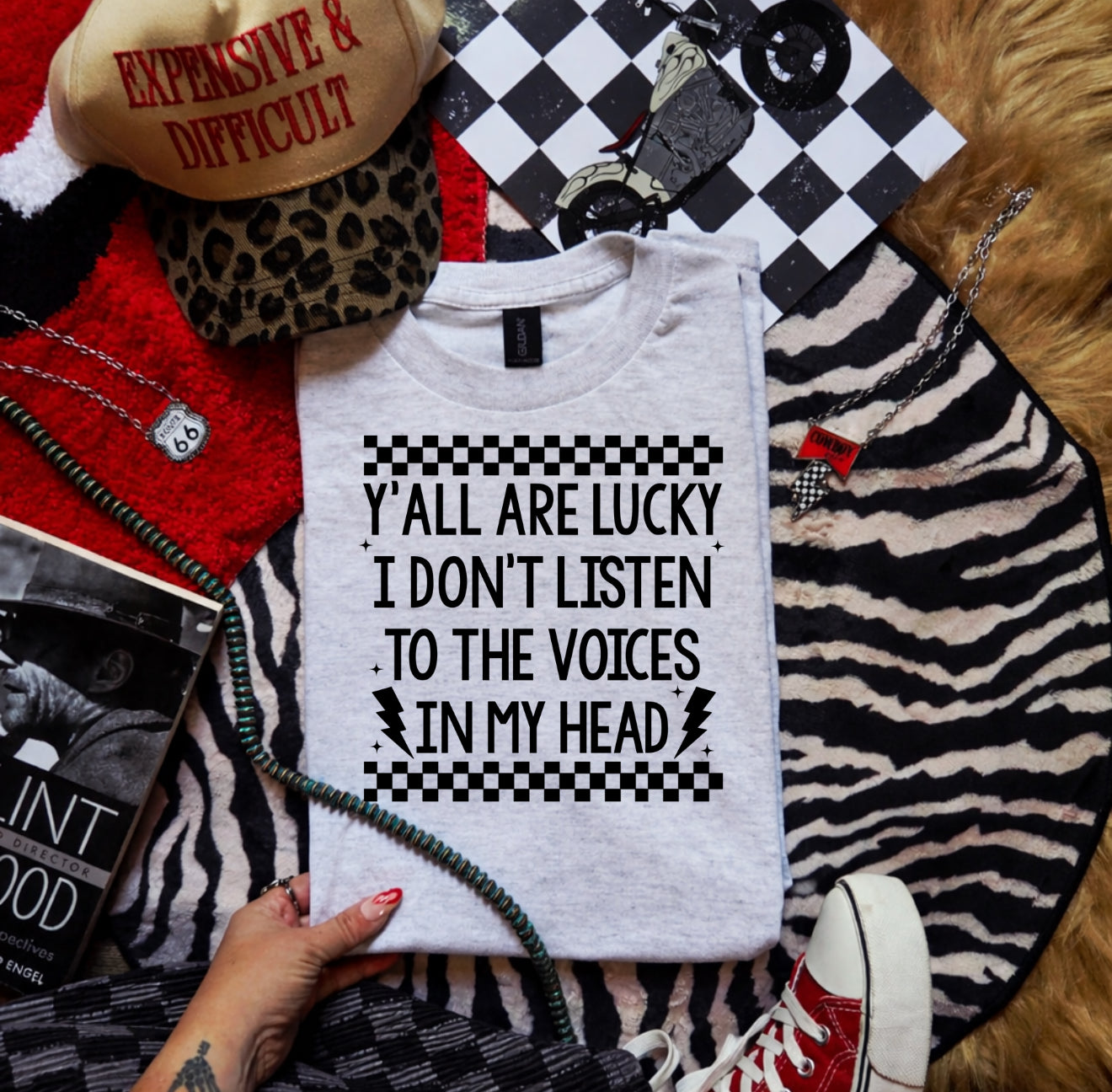 Y’all are lucky I don’t listen to the voices -graphic tee
