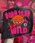 Born to be wild-Comfort Color Tee
