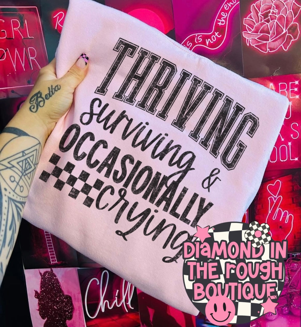 Thriving & surving -graphic tee the
