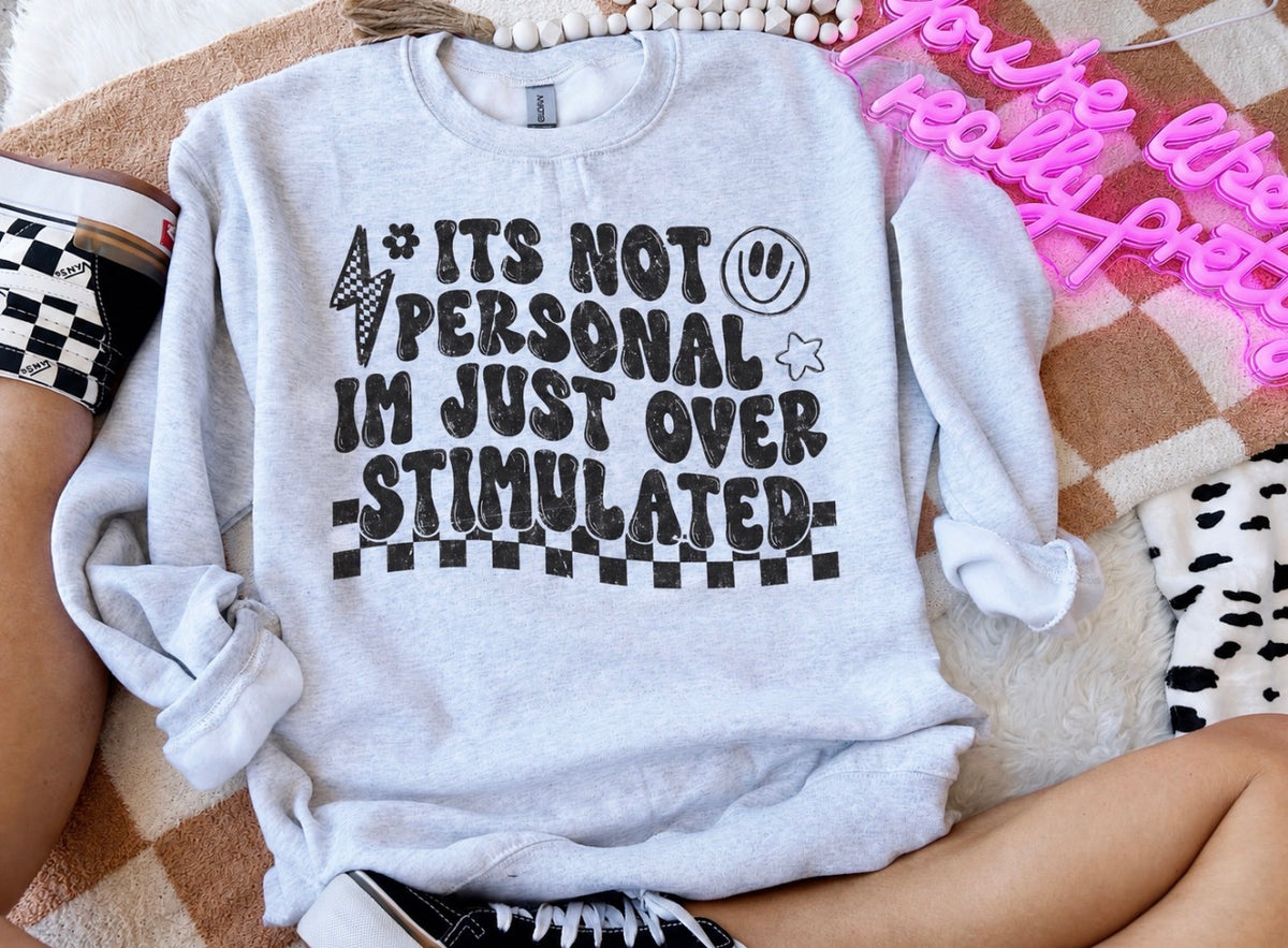 It’s not Personal-sweatshirt