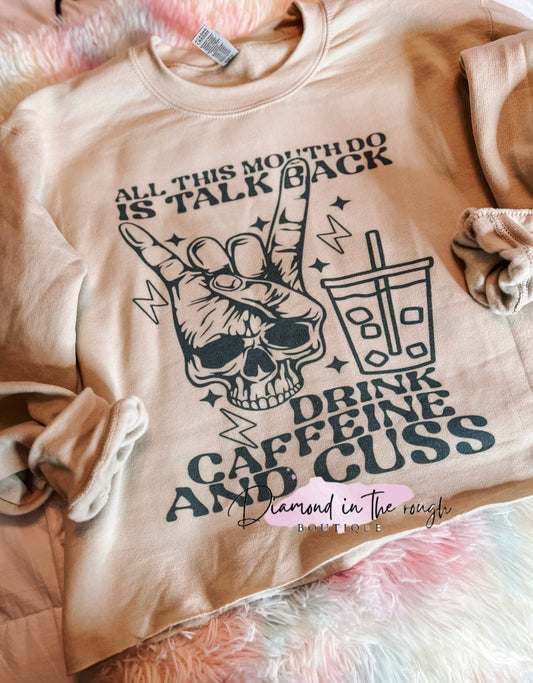 Talk Back, Caffeine & Cuss-Cropped Crew