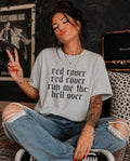 Red Rover red rover, run me the hell over- Jesus ash grey graphic tee