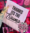 It’s the trauma-graphic tee the