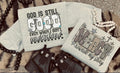 God is still good-Crewneck