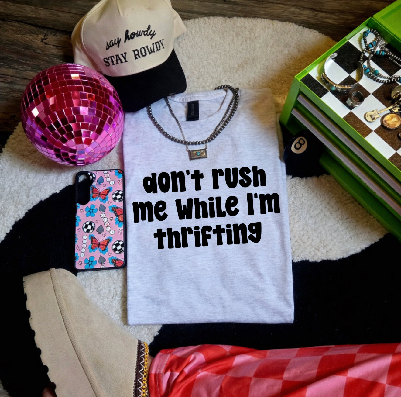Don’t rush me while I’m thrifting-graphic tee