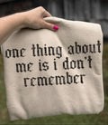I don’t remember-Crewneck