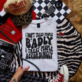 I treat people accordingly -graphic tee