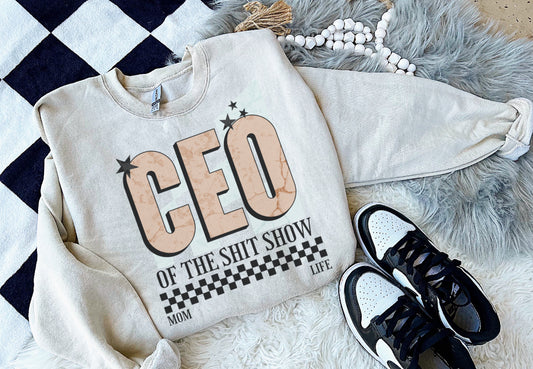 CEO of the shit show-crewneck