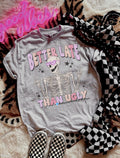 Better late than ugly-graphic tee