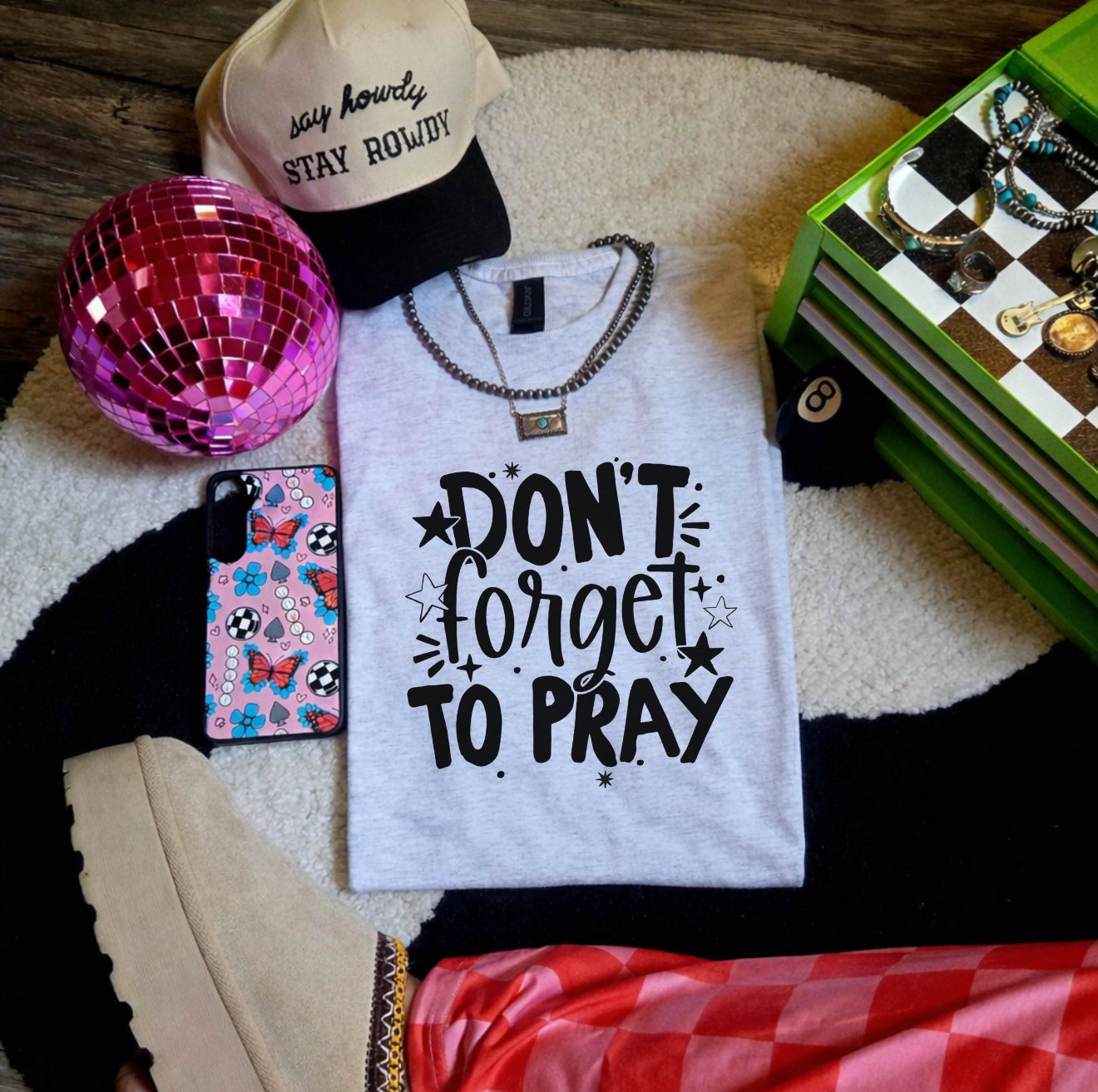 Don’t forget to pray -graphic tee