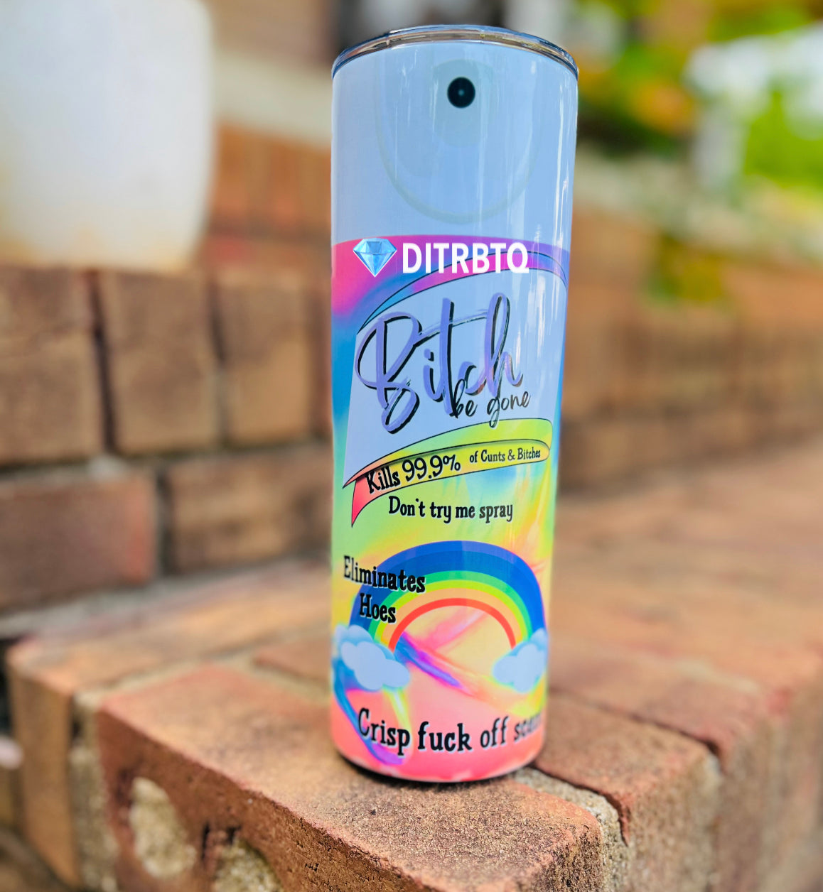 B* BE GONE 20oz tumbler